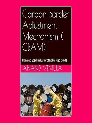 cover image of Carbon Border Adjustment Mechanism ( CBAM)